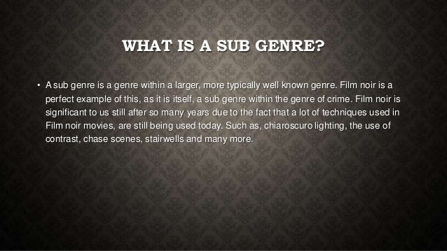 genre and subgenre a film Trying to see clear in the maze of horror genres and sub-genres is not an easy task this subgenre of horror could be listed with the mythological sub-genre since . genre and subgenre a film Trying to see clear in the maze of horror genres and sub-genres is not an easy task this subgenre of horror could be listed with the mythological sub-genre since .