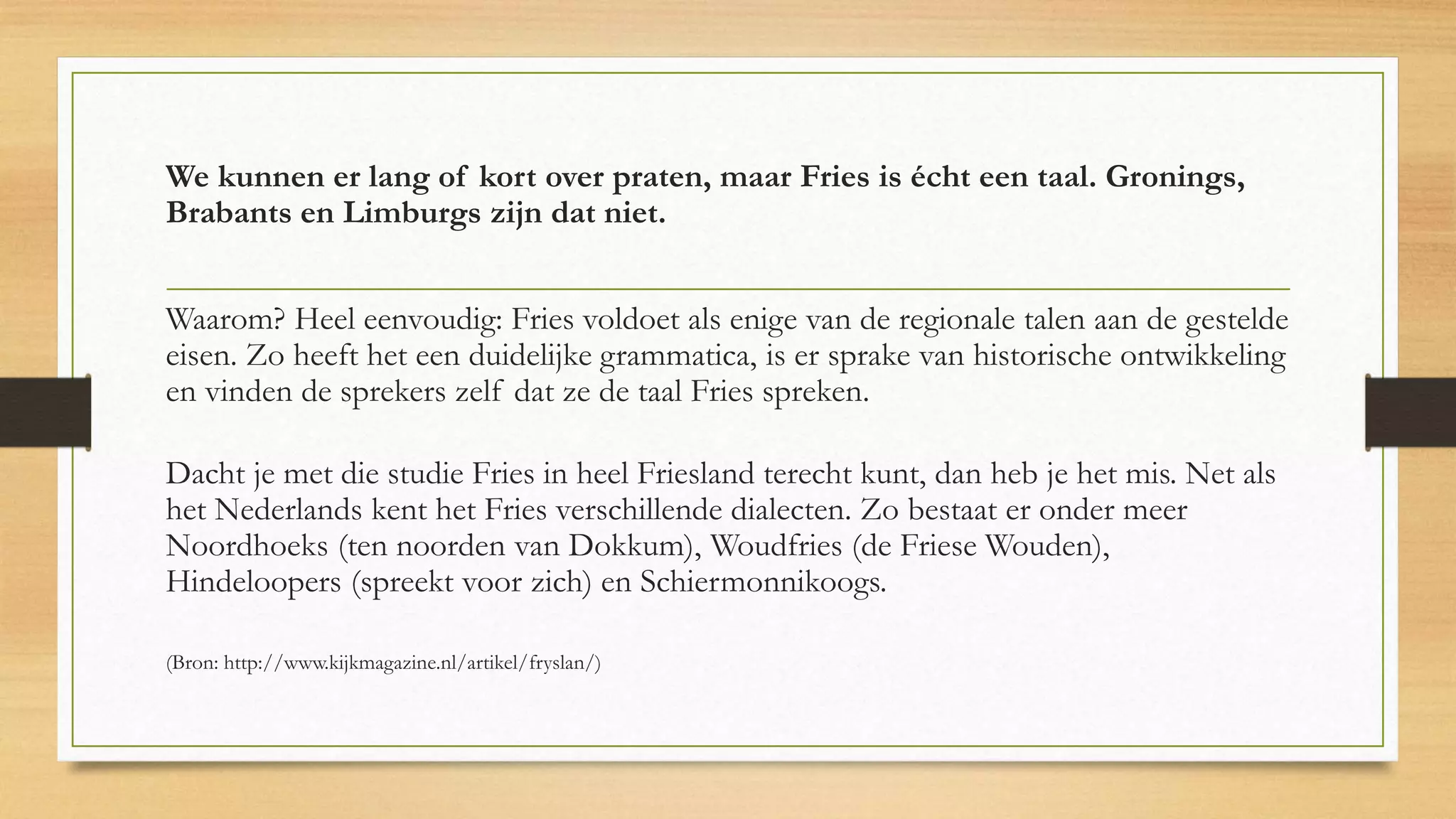 Is fries een dialect of een taal | PPT