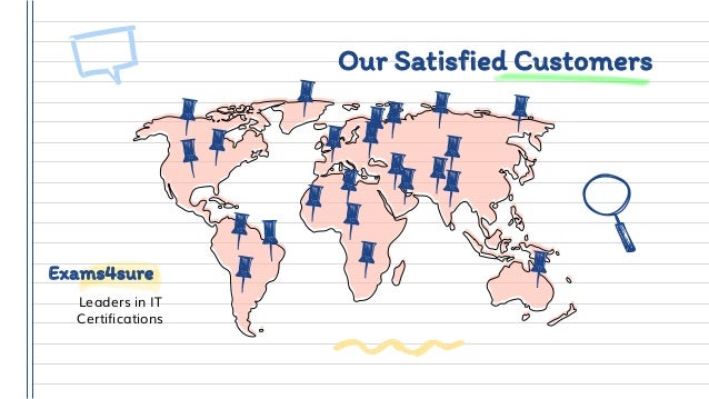 Leaders in IT
Certifications
Exams4sure
Our Satisfied Customers
 