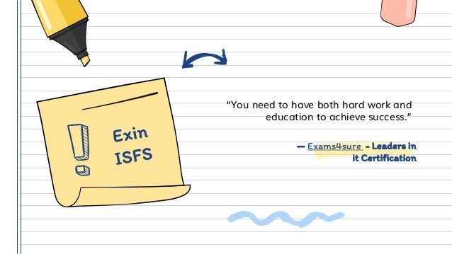 — Exams4sure - Leaders in
it Certification
“You need to have both hard work and
education to achieve success.”
 