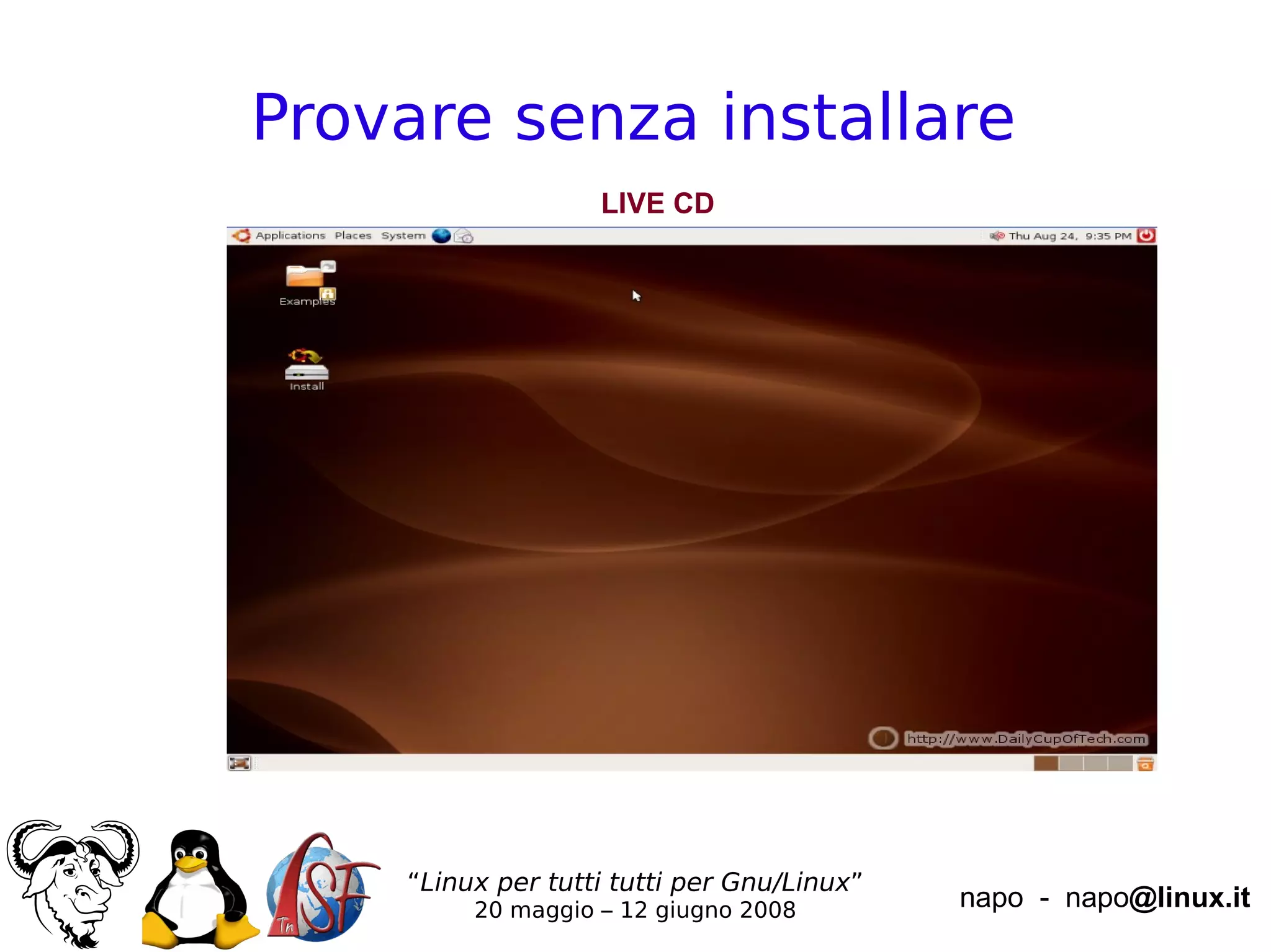 Installare GNU/Linux (Ubuntu)