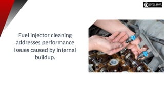 Is fuel injector cleaning service necessary in a Mercedes car PPTX
