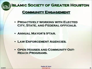 ISLAMIC SOCIETY OF GREATER HOUSTON, Facilities and Functions, Section - I / V