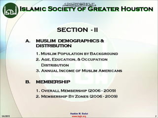 ISLAMIC SOCIETY OF GREATER HOUSTON, Functions and Facilities, Section - II / V
