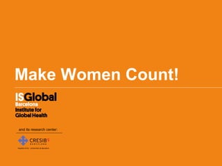 Make Women Count!


and its research center:
 
