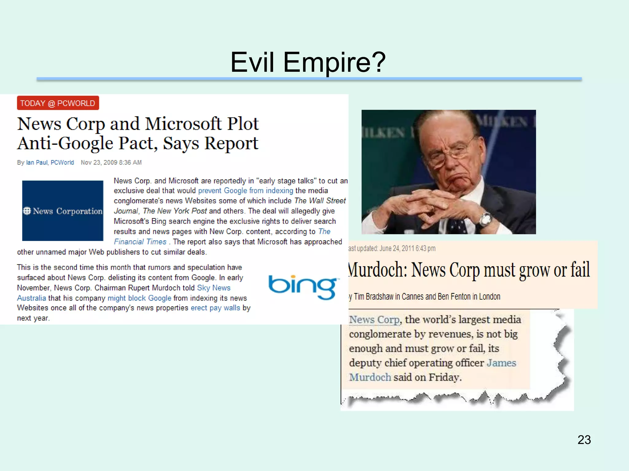 Evil Empire?




               23
 