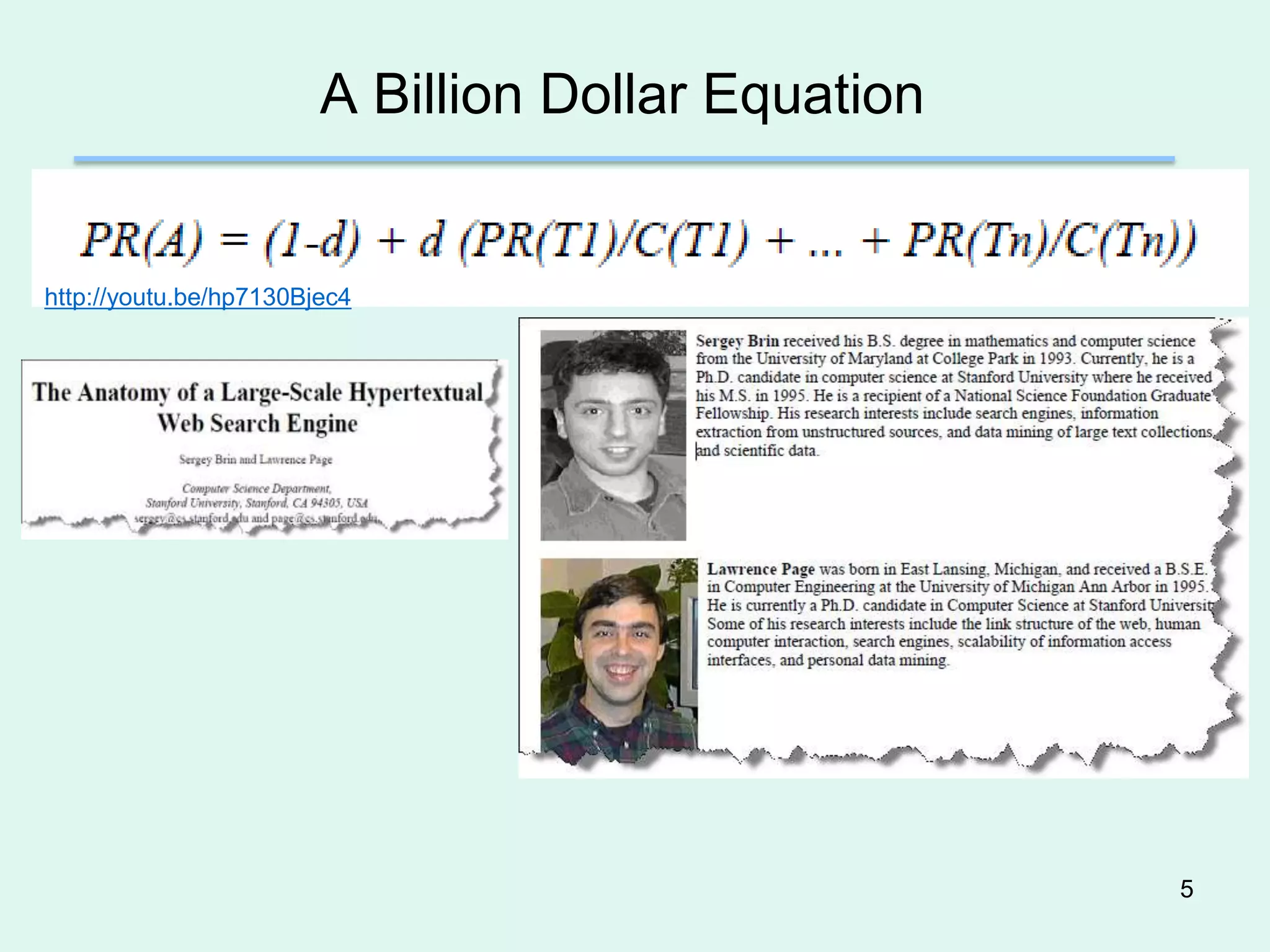A Billion Dollar Equation


http://youtu.be/hp7130Bjec4




                                                    5
 