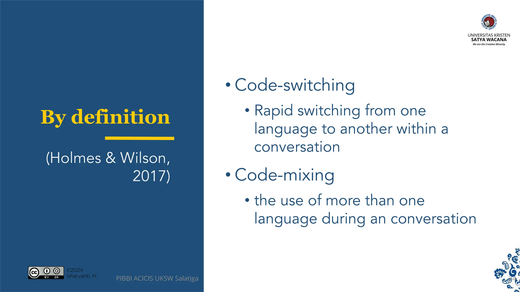 •
•
•
•
By definition
PIBBI ACICIS UKSW Salatiga 24
 