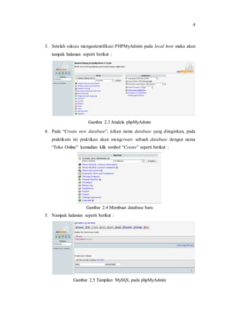 Laporan Praktikum Basis Data Modul IV-Membuat Database Pada PHPMYADMIN ...