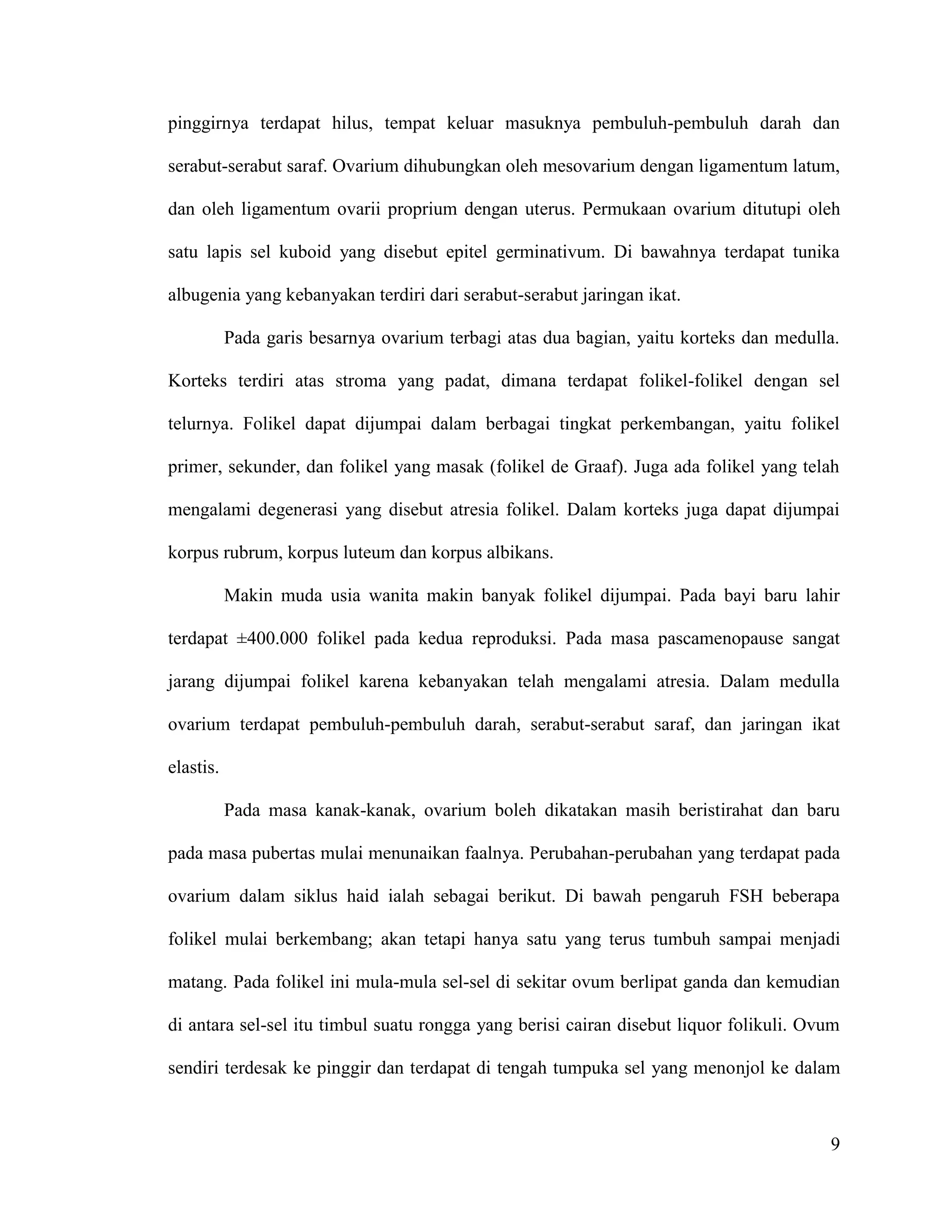 Kehidupan reproduksi wanita mulai dari masa menstruasi sampai menupouse ...