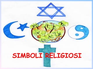 SIMBOLI RELIGIOSI 