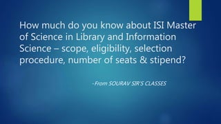 Isi Master Of Science In Library And Information Science Mslis Isi Master Of Science In Library And Information Science Mslis