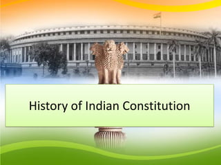 History of Indian Constitution
 