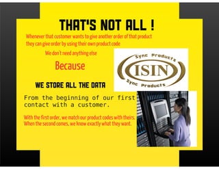 ISIN Rezistans production system