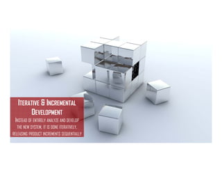 ISIPM 2016 – Istituto Italiano di Project Management
www.isipm.org
incrementale
ITERATIVE & INCREMENTAL
DEVELOPMENT
INSTEAD OF ENTIRELY ANALYZE AND DEVELOP
THE NEW SYSTEM, IT IS DONE ITERATIVELY,
RELEASING PRODUCT INCREMENTS SEQUENTIALLY
 