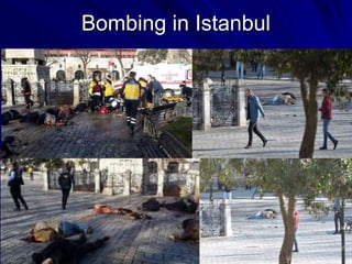 Bombing in Istanbul
 