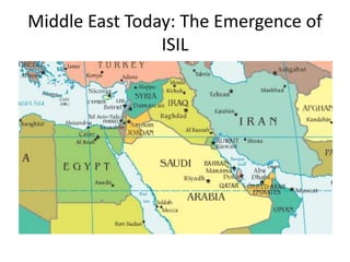 Middle East Today: The Emergence of
ISIL
 