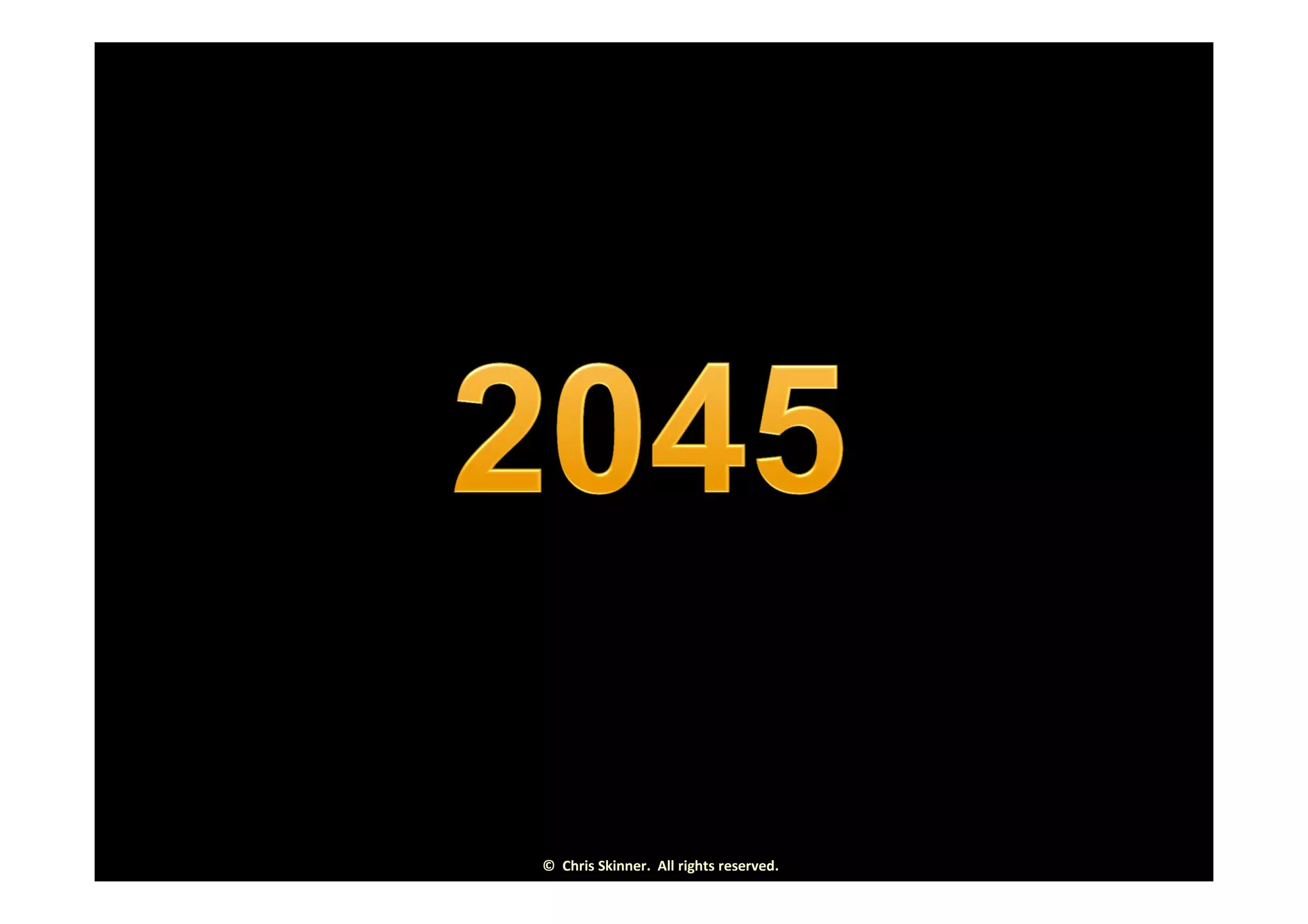 © Chris Skinner. All rights reserved.
 