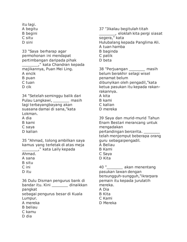 Isi tempat kosong dengan jawapan yang paling sesuai