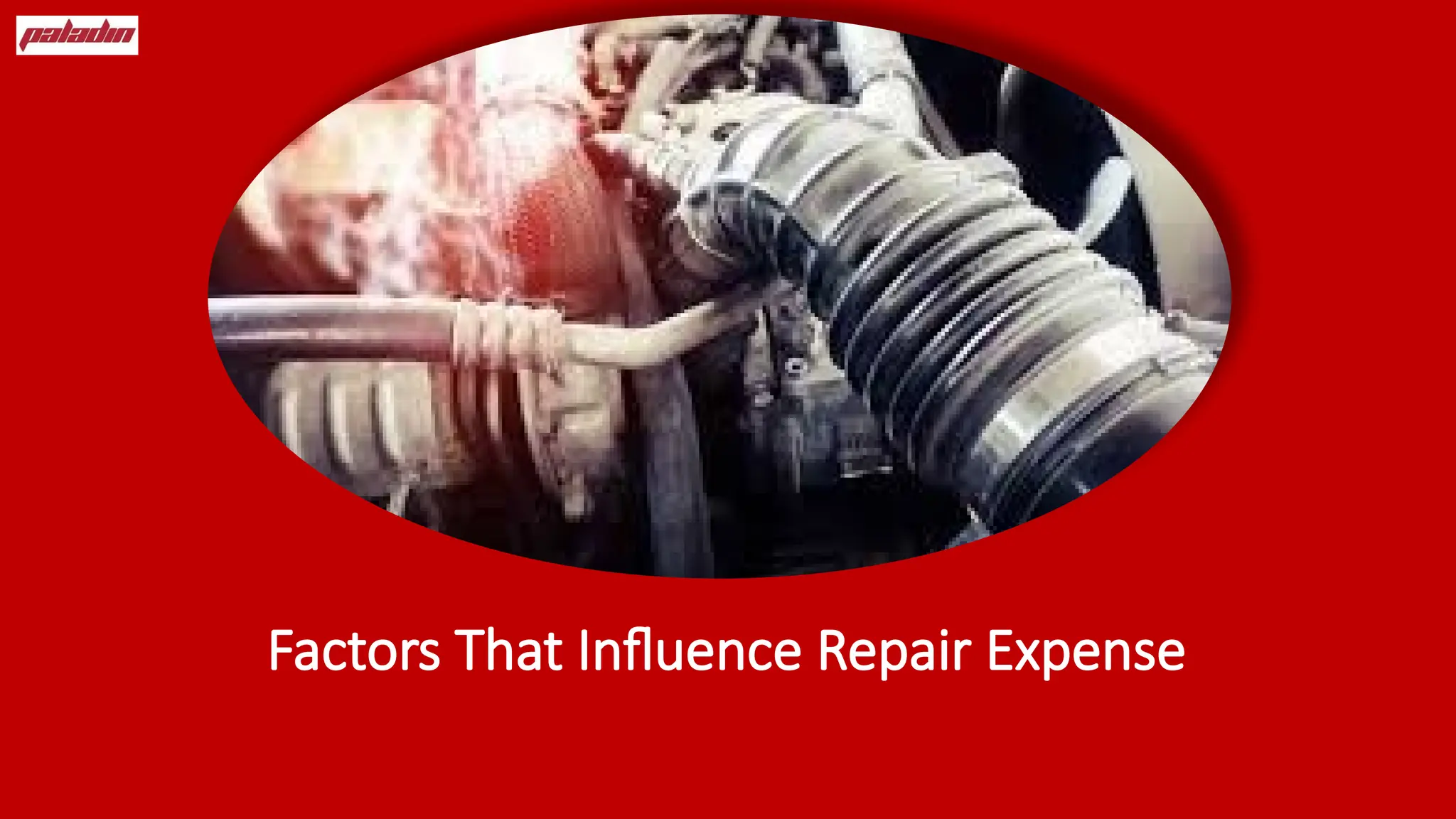 Factors That Influence Repair Expense
 