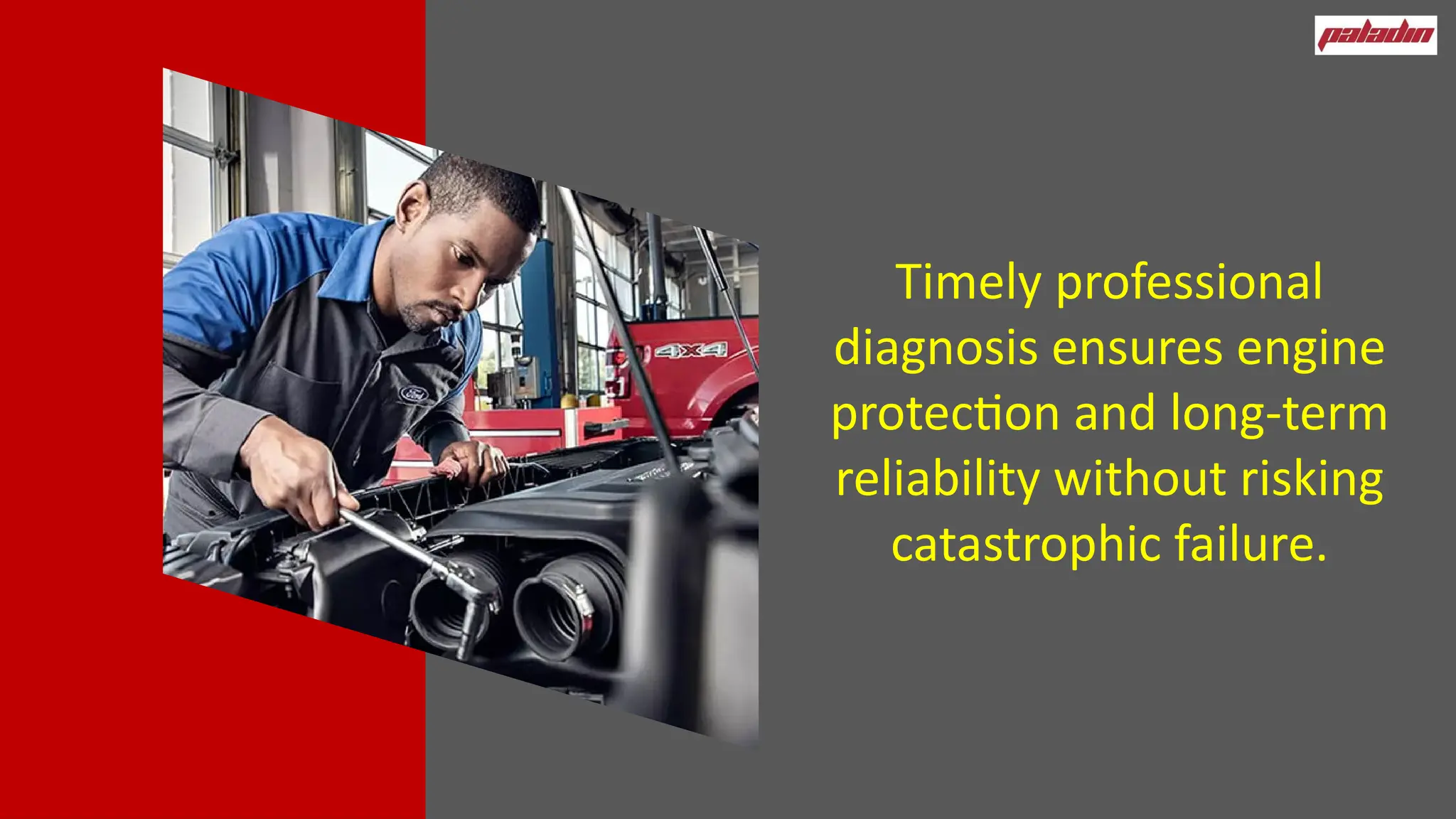 Timely professional
diagnosis ensures engine
protection and long-term
reliability without risking
catastrophic failure.
 