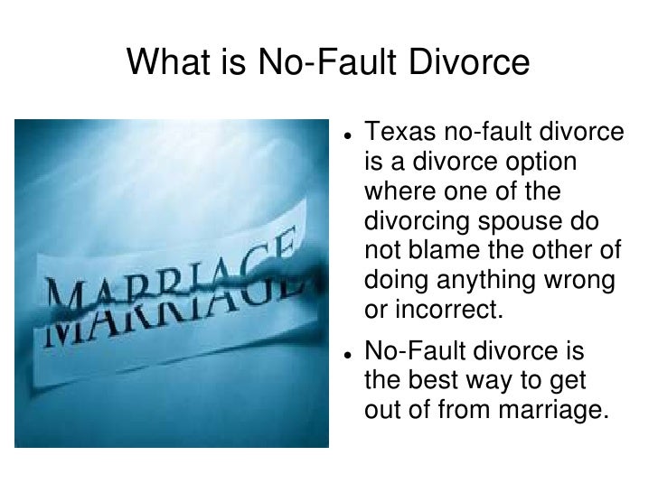 Is it good no fault divorce in texas