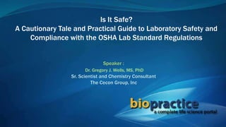 Is It Safe? A Cautionary Tale and Practical Guide to Laboratory Safety ...