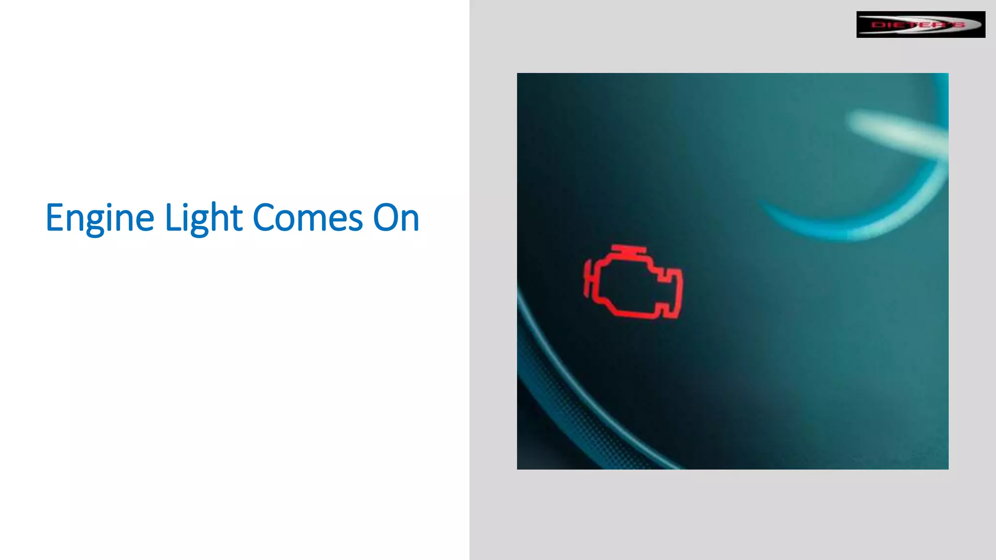 Engine Light Comes On