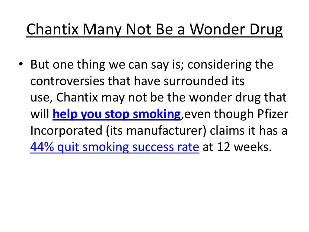 Is it safe to stop smoking with chantix