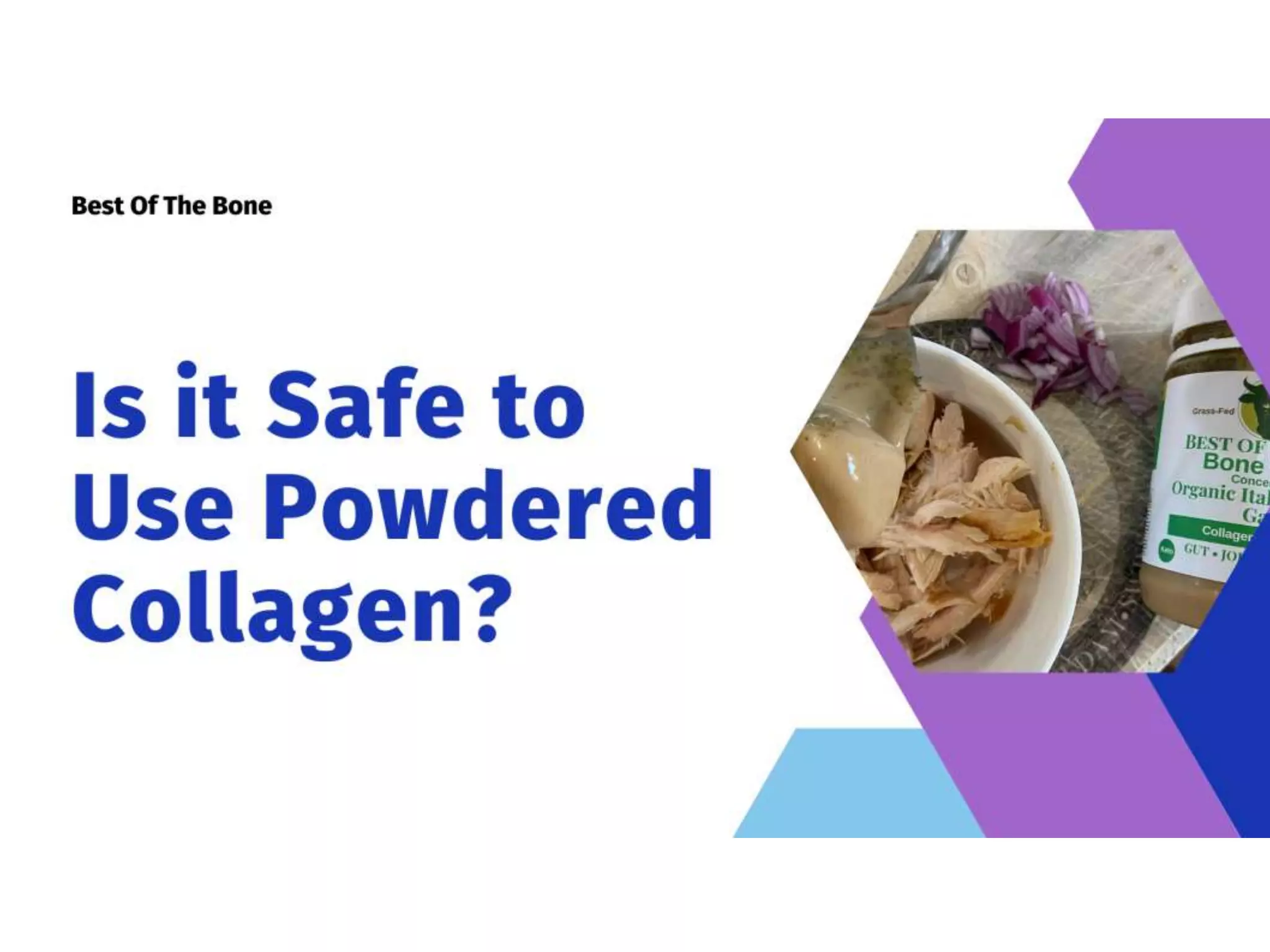 Is it Safe to Use Powdered Collagen?.ppt