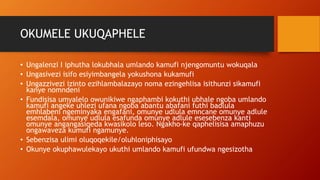 OKUMELE UKUQAPHELE
• Ungalenzi I iphutha lokubhala umlando kamufi njengomuntu wokuqala
• Ungasivezi isifo esiyimbangela yokushona kukamufi
• Ungazzivezi izinto ezihlambalazayo noma ezingehlisa isithunzi sikamufi
kanye nomndeni
• Fundisisa umyalelo owunikiwe ngaphambi kokuthi ubhale ngoba umlando
kamufi angeke uhlezi ufana ngoba abantu abafani futhi badlula
emhlabeni ngeminyaka engafani, omunye udlula emncane omunye adlule
esemdala, omunye udlula esafunda omunye adlule esesebenza kanti
omunye angangasiqeda kwasikolo leso. Ngakho-ke qaphelisisa amaphuzu
ongawaveza kumufi ngamunye.
• Sebenzisa ulimi oluqoqekile/oluhloniphisayo
• Okunye okuphawulekayo ukuthi umlando kamufi ufundwa ngesizotha
 