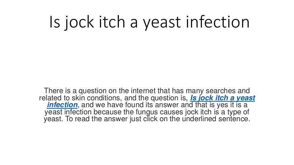 Is jock itch a yeast infection