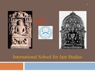 ISJS International School for Jain Studies 
