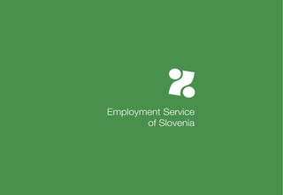 Zavod Republike Slovenije za zaposlovanje
 