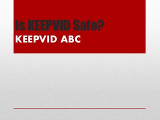Is KEEPVID Safe?
KEEPVID ABC
 