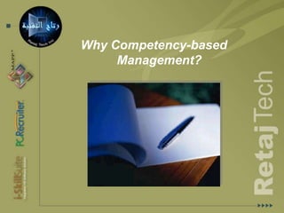 Leaders in Competency-based Management (CBM)HRSG Products & ServicesCompetency-based Management (CBM): Selection, Assessment, Learning, Performance Management,  HR Planning, Career / Succession ManagementProfessional Services