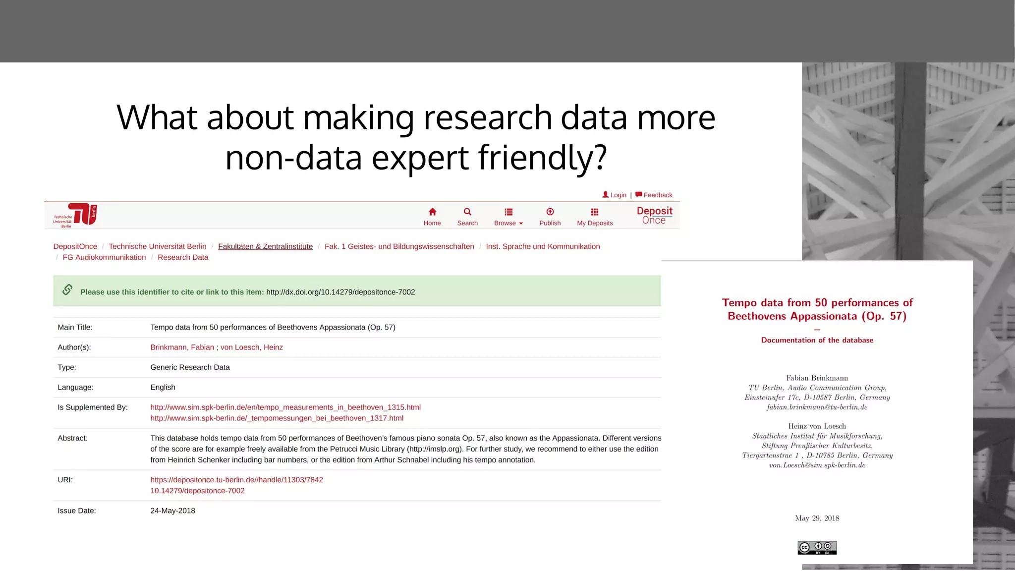 What about making research data more
non-data expert friendly?
 