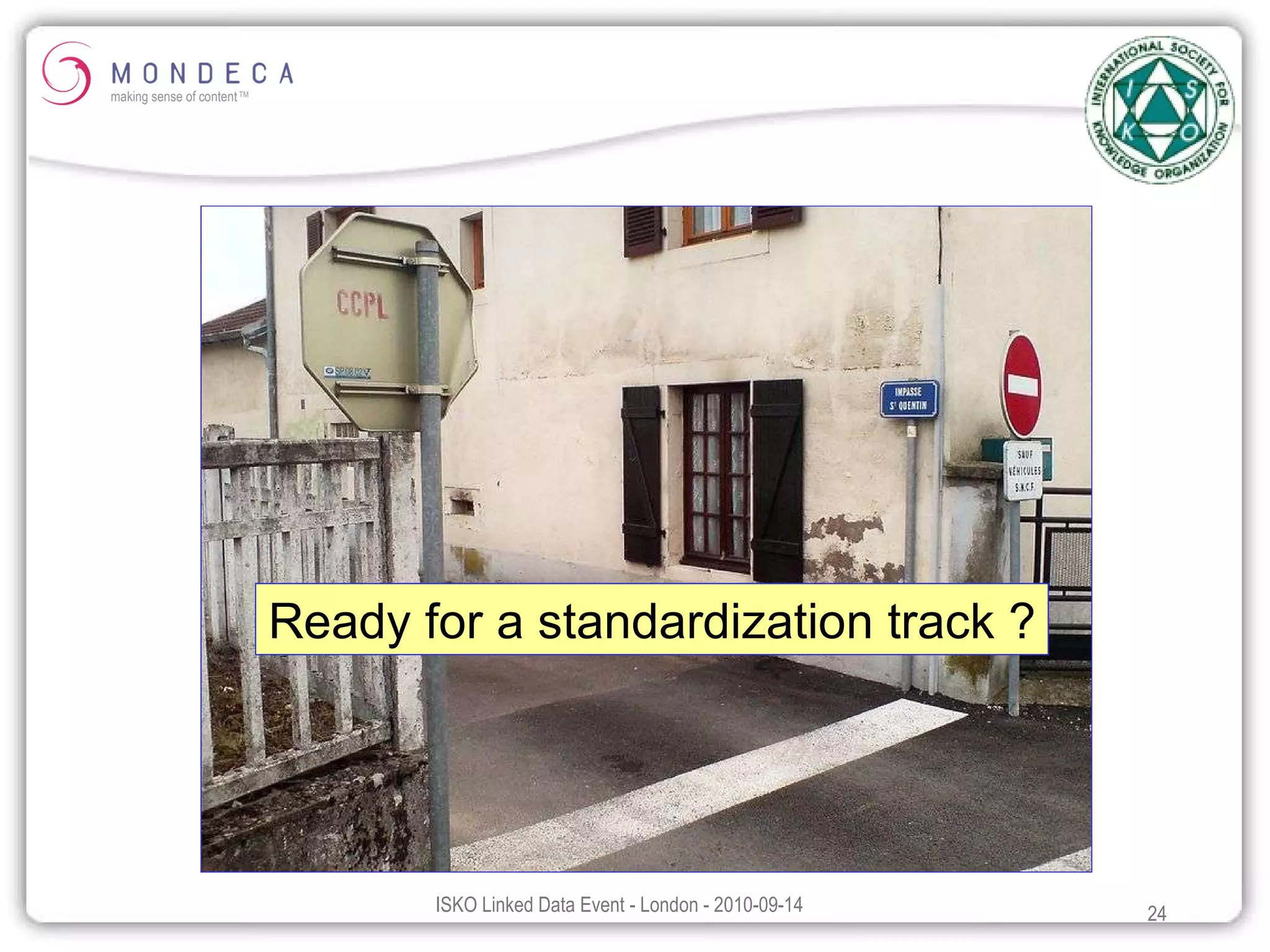 Ready for a standardization track ? 
