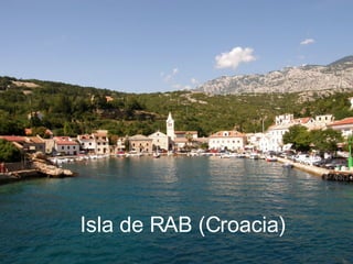Isla de RAB (Croacia) 