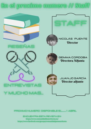 NICOLÁS PUENTE
Director
gemma cordobA
Directora Adjunta
juanjo garcía
Director adjunto
 