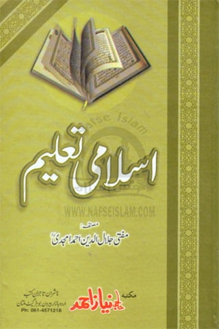 Islaami Taaleem By Mufti JalalUddin Ahmad