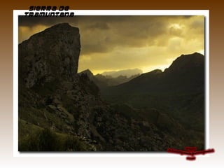 Sierra de
Tramuntana
 