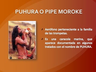 PUHURA O PIPE MOROKE
 