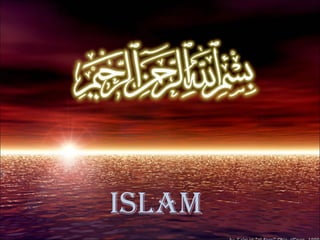 ISLAM 