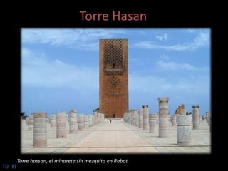 Torre Hasan Torre hassan, el minarete sin mezquita en RabatTDTT