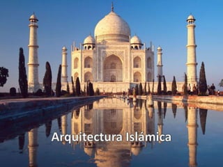 Arquitectura Islámica  