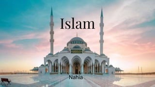 Islam
Nahia
 