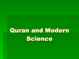 Quran and Modern Science 