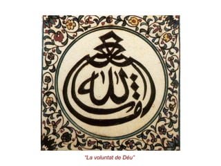 “ La voluntat de Déu” 