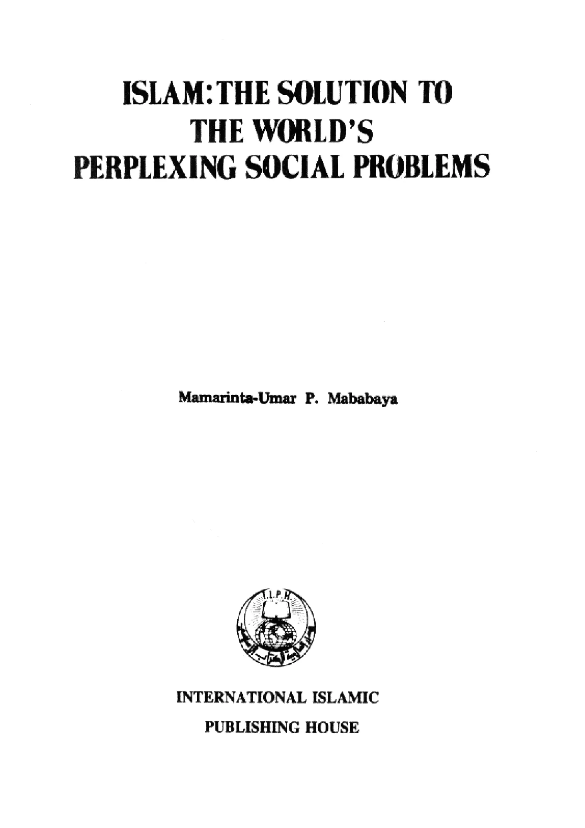 Islam the Solution to World's Perplexing Social Problems | PDF